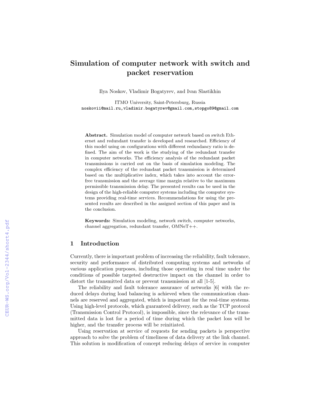 Simulation of Computer Network with Switch and Packet Reservation