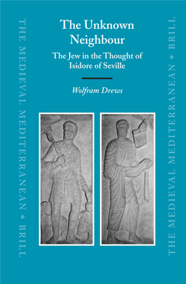 The Unknown Neighbour: the Jew in the Thought of Isidore of Seville