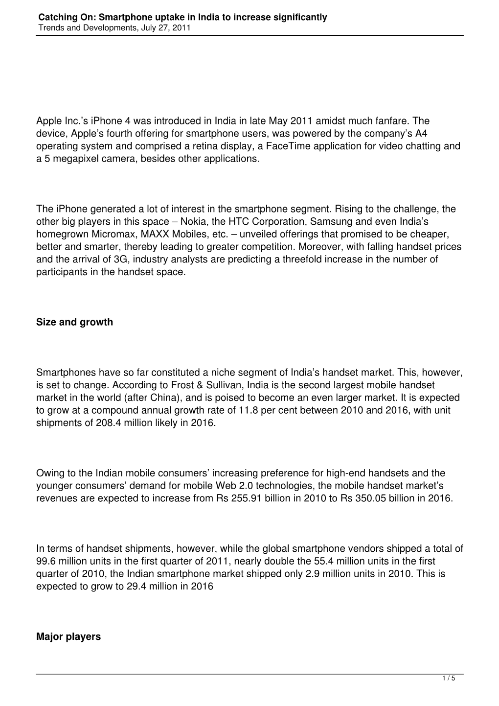 Catching On: Smartphone Uptake in India to Increase Significantly Trends and Developments, July 27, 2011