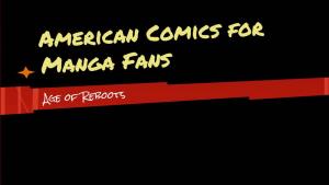American Comics for Manga Fans