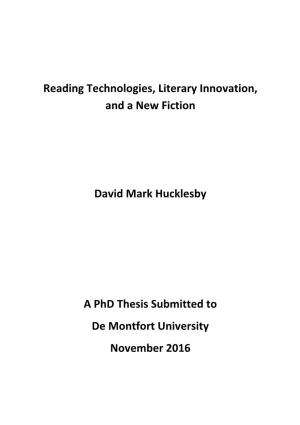 Reading Technologies, Literary Innovation, and a New Fiction
