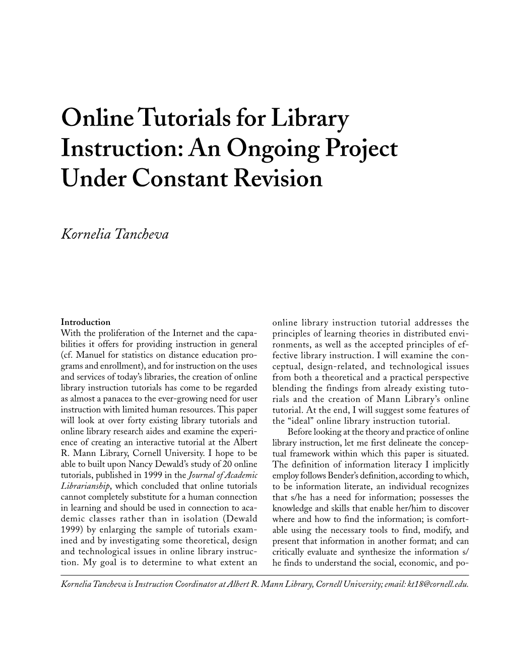 Online Tutorials for Library Instruction: an Ongoing Project Under Constant Revision