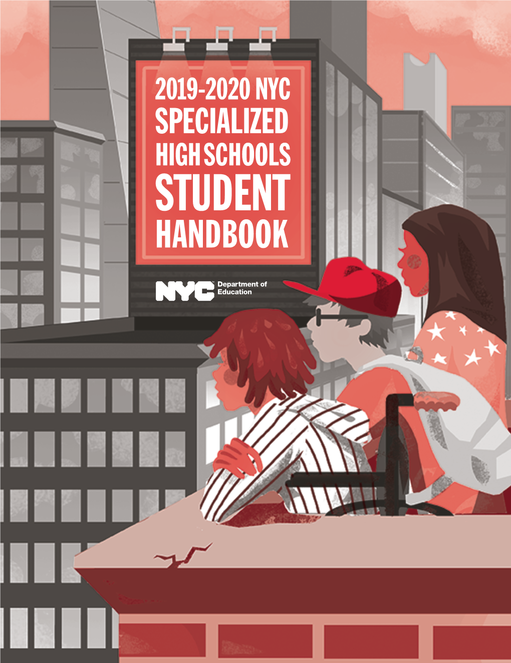 2019–2020 Specialized High Schools Student Handbook Contains Useful Information, Including