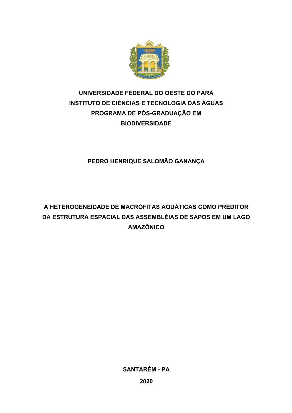 Universidade Federal Do Oeste Do Pará Instituto De Ciências E Tecnologia Das Águas Programa De Pós-Graduação Em Biodiversidade