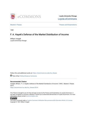 F. A. Hayek's Defense of the Market Distribution of Income
