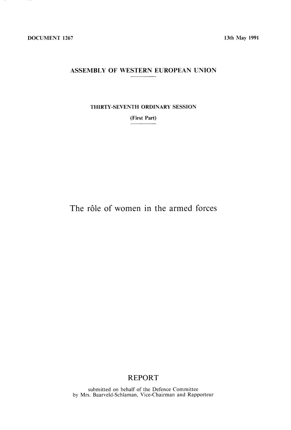 The R61e of Women in the Armed Forces