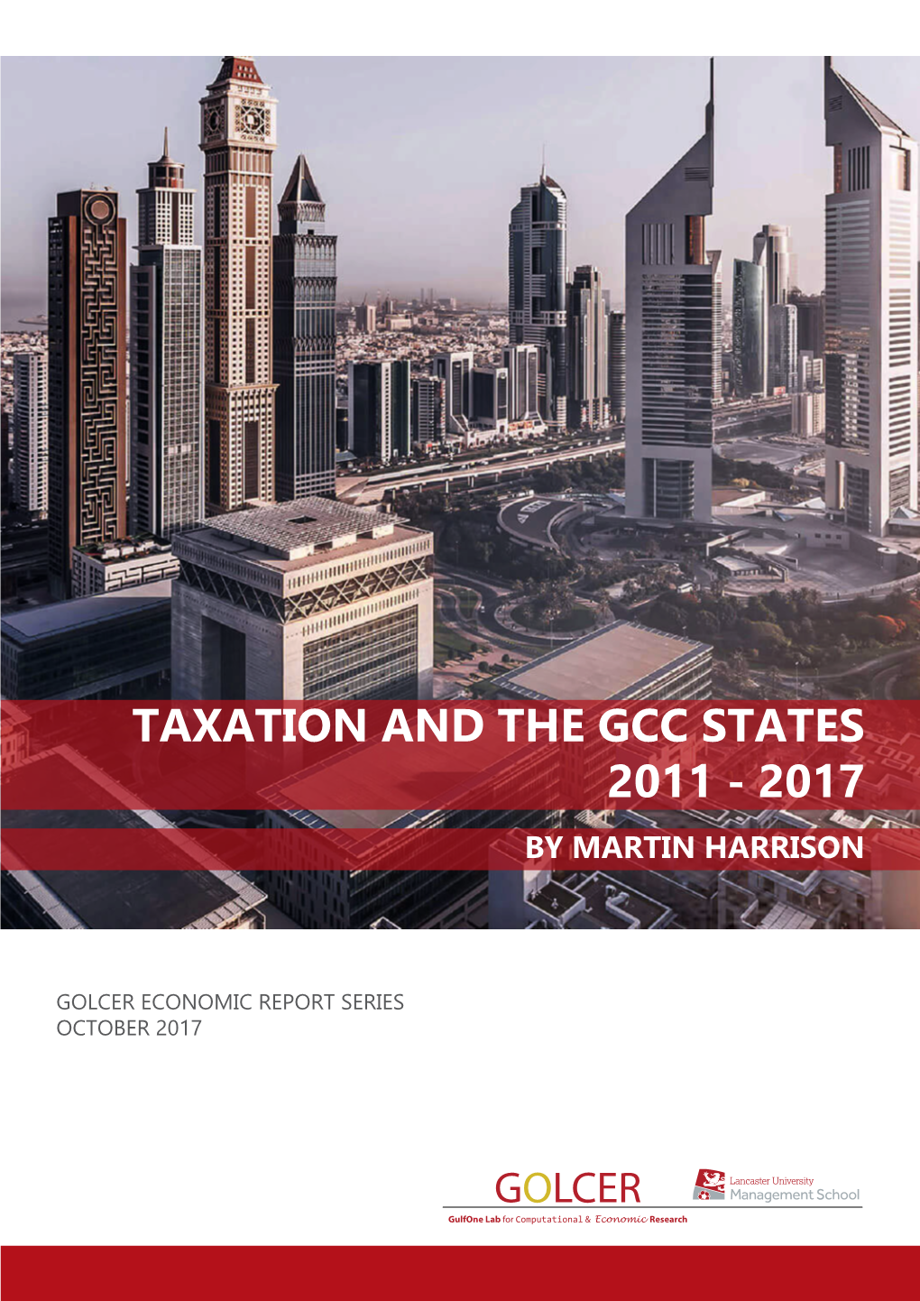 Taxation and the Gcc States 2011 - 2017 by Martin Harrison