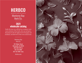 HERBCO Also Known Under the Name of Monterey Bay Herb Co
