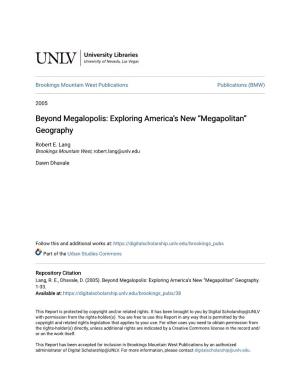 Beyond Megalopolis: Exploring Americaâ•Žs New Â•Œmegapolitanâ•Š Geography