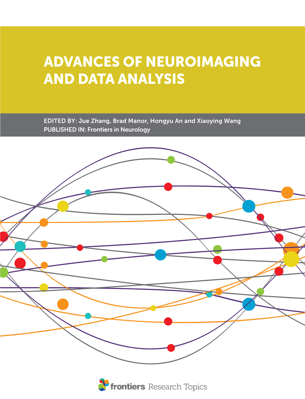 Advances of Neuroimaging and Data Analysis