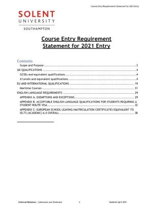 Course Entry Requirement Statement for 2021 Entry
