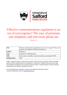 Effective Communications Regulation in an Era of Convergence? the Case of Premium Rate Telephony and Television Phone-Ins Simpson, S