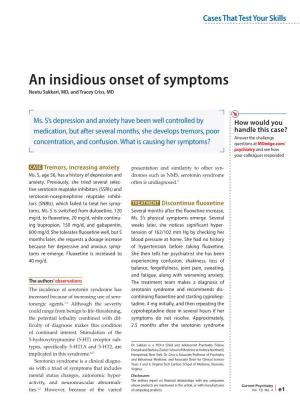 An Insidious Onset of Symptoms Neetu Sakkari, MD, and Tracey Criss, MD