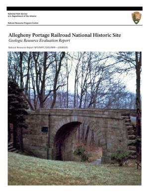 Allegheny Portage Railroad National Historic Site Geologic Resource Evaluation Report