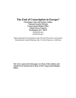 The End of Conscription in Europe? Christopher Jehn and Zachary Selden National Security Division Congressional Budget Office United States Congress Washington, D.C