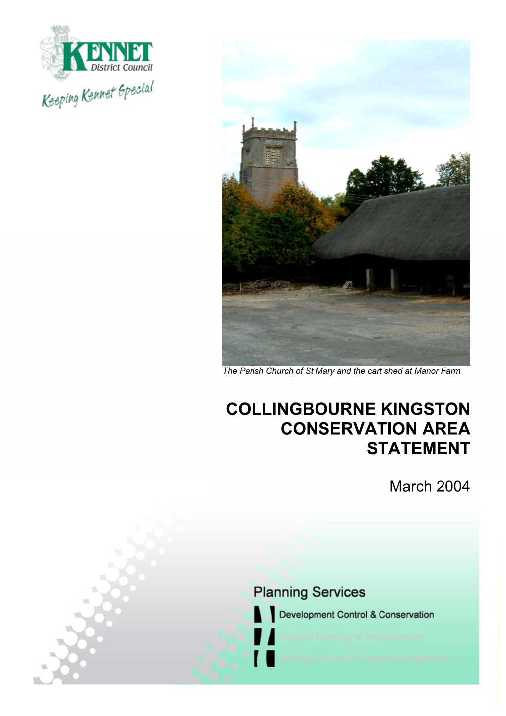 Collingbourne Kingston Conservation Area Statement Is Part of the Process