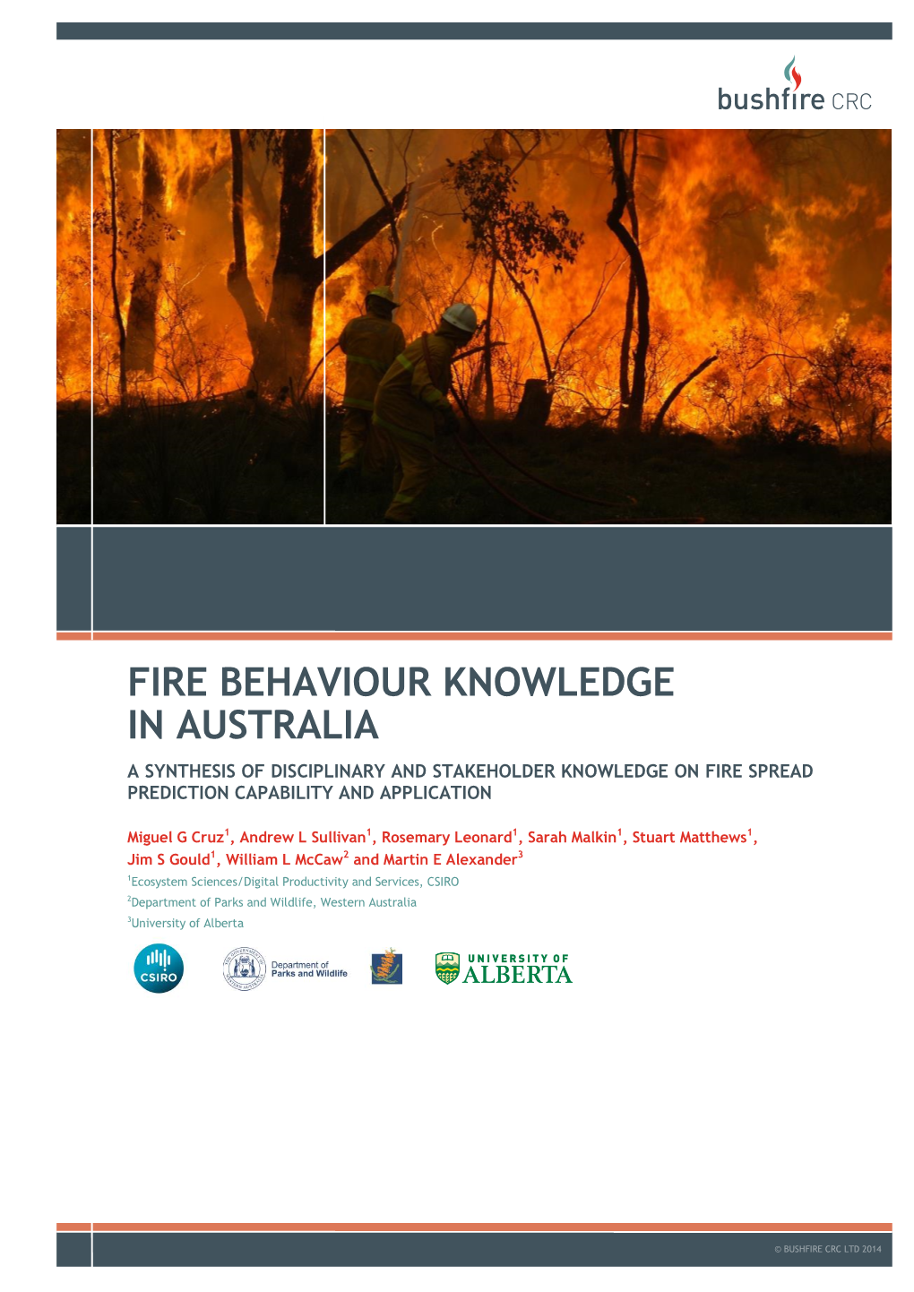 Fire Behaviour Knowledge in Australia a Synthesis of Disciplinary and Stakeholder Knowledge on Fire Spread Prediction Capability and Application