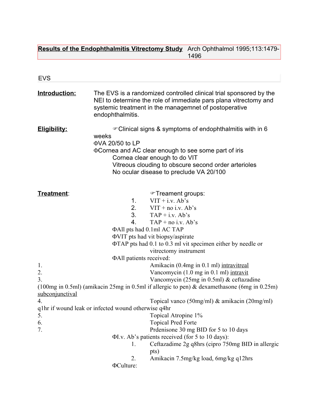 Results of the Endophthalmitis Vitrectomy Study