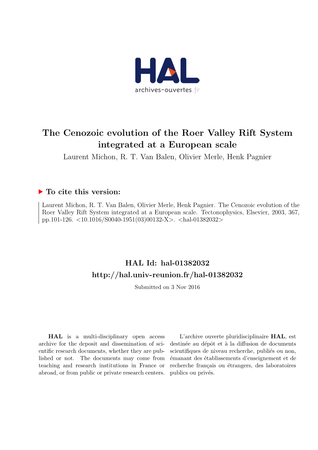 The Cenozoic Evolution of the Roer Valley Rift System Integrated at a European Scale Laurent Michon, R