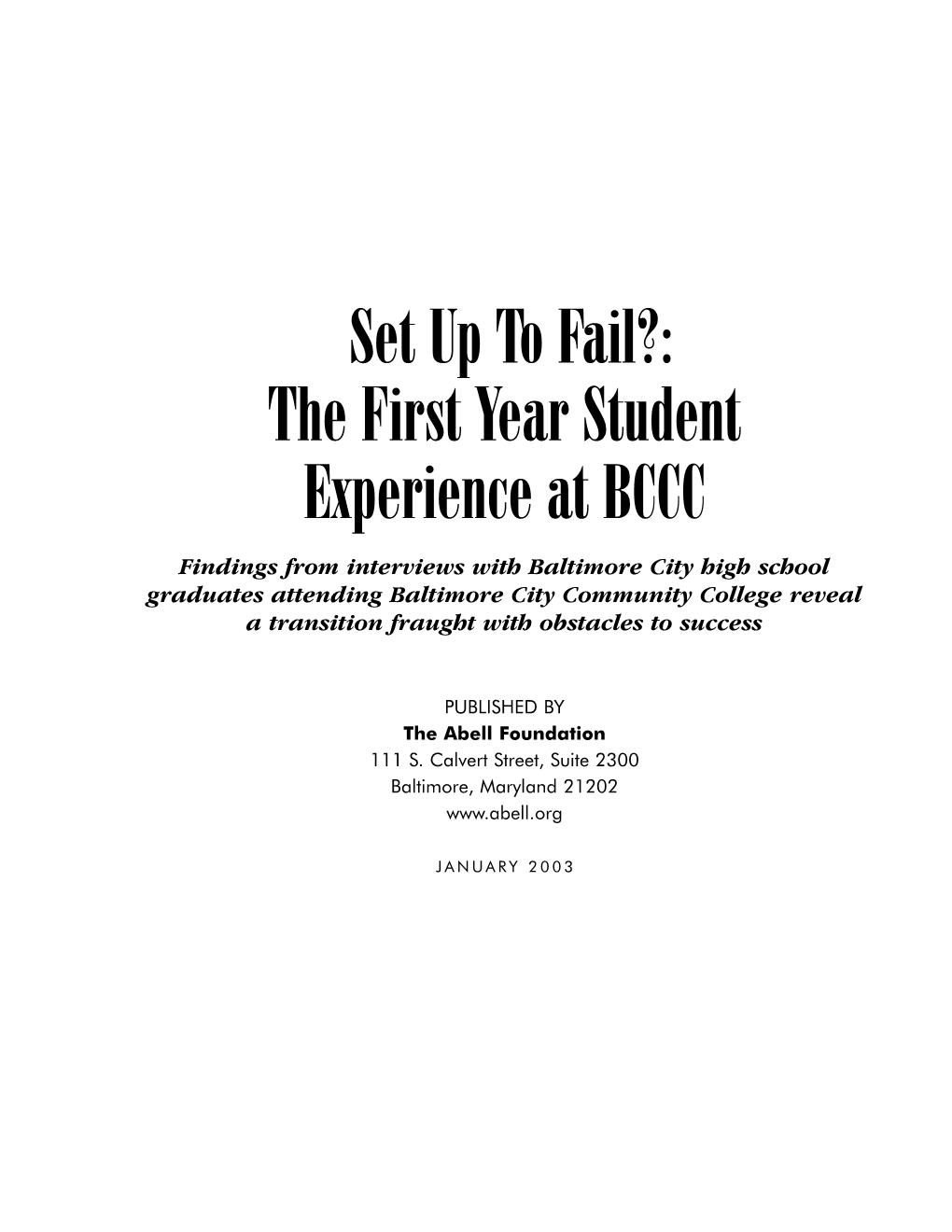 The First Year Student Experience at BCCC