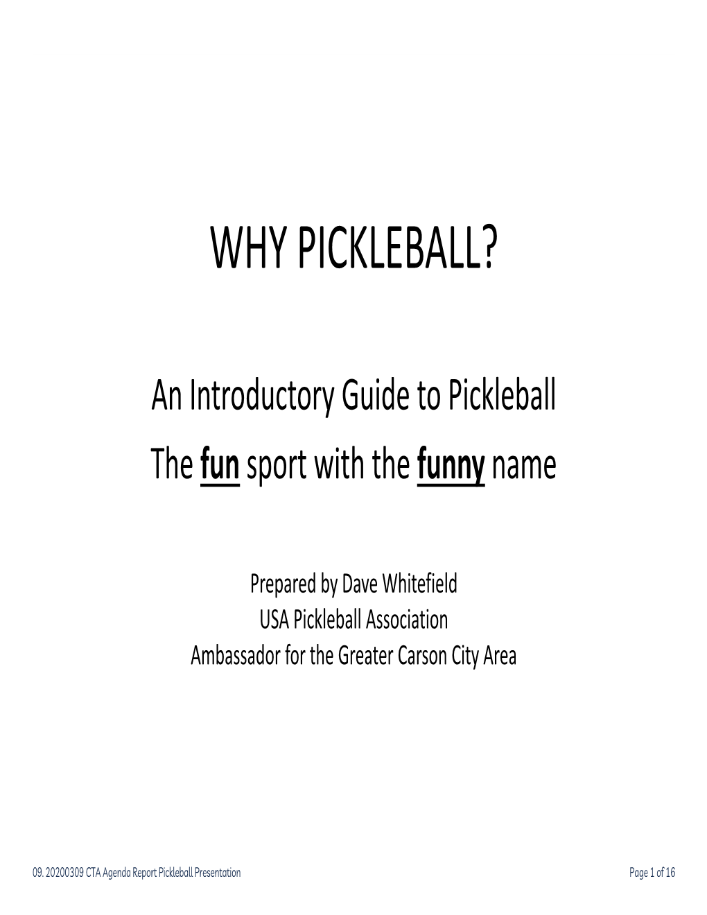 Why Pickleball?