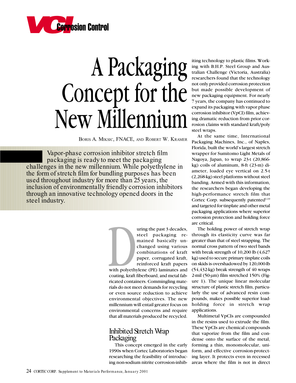 A Packaging Concept for the New Millennium