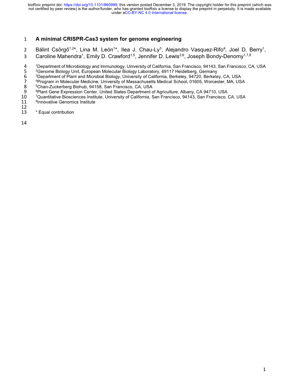 A Minimal CRISPR-Cas3 System for Genome Engineering 2 Bálint Csörgő1,2*, Lina M