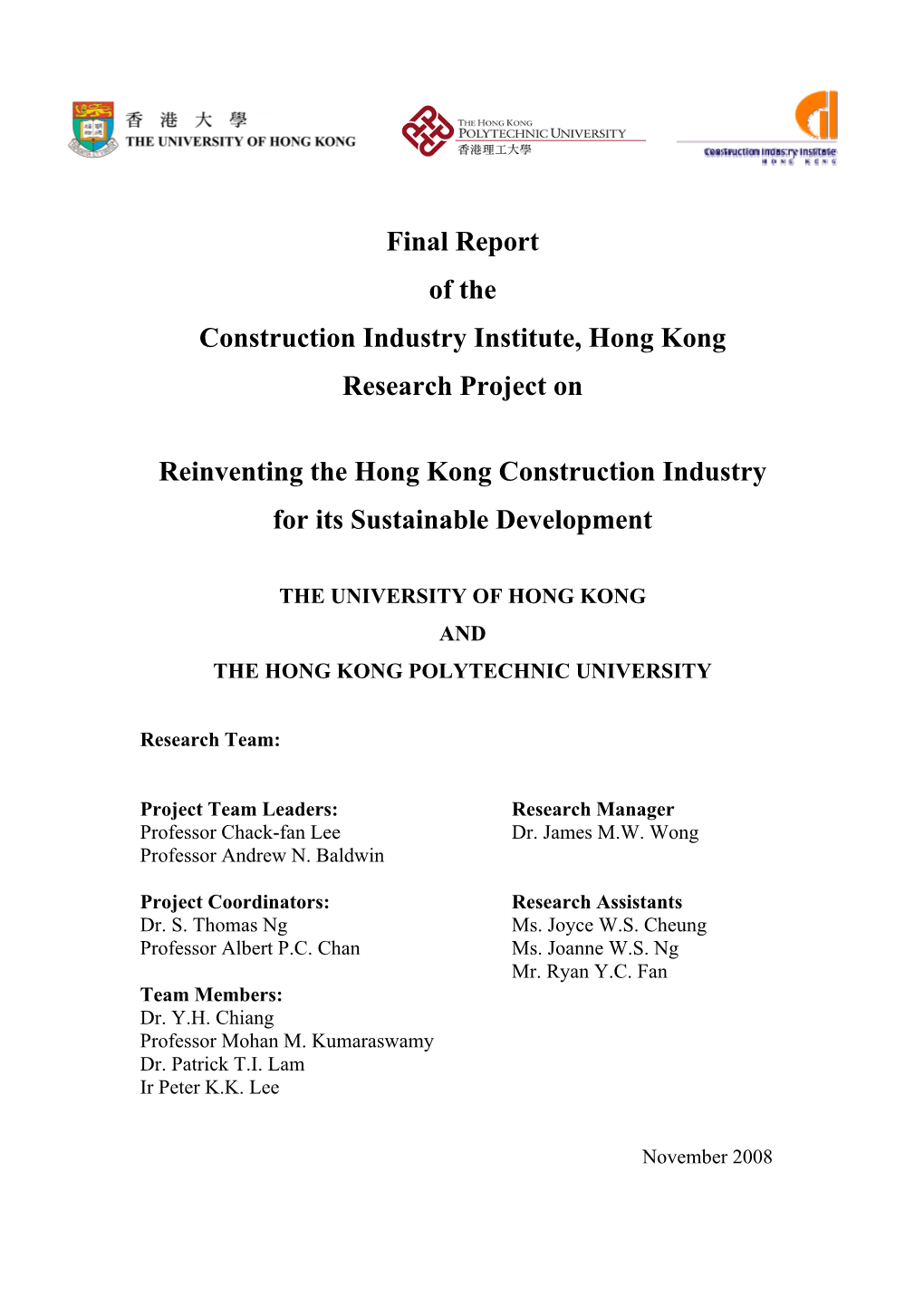 Final Report of the Construction Industry Institute, Hong Kong Research Project On