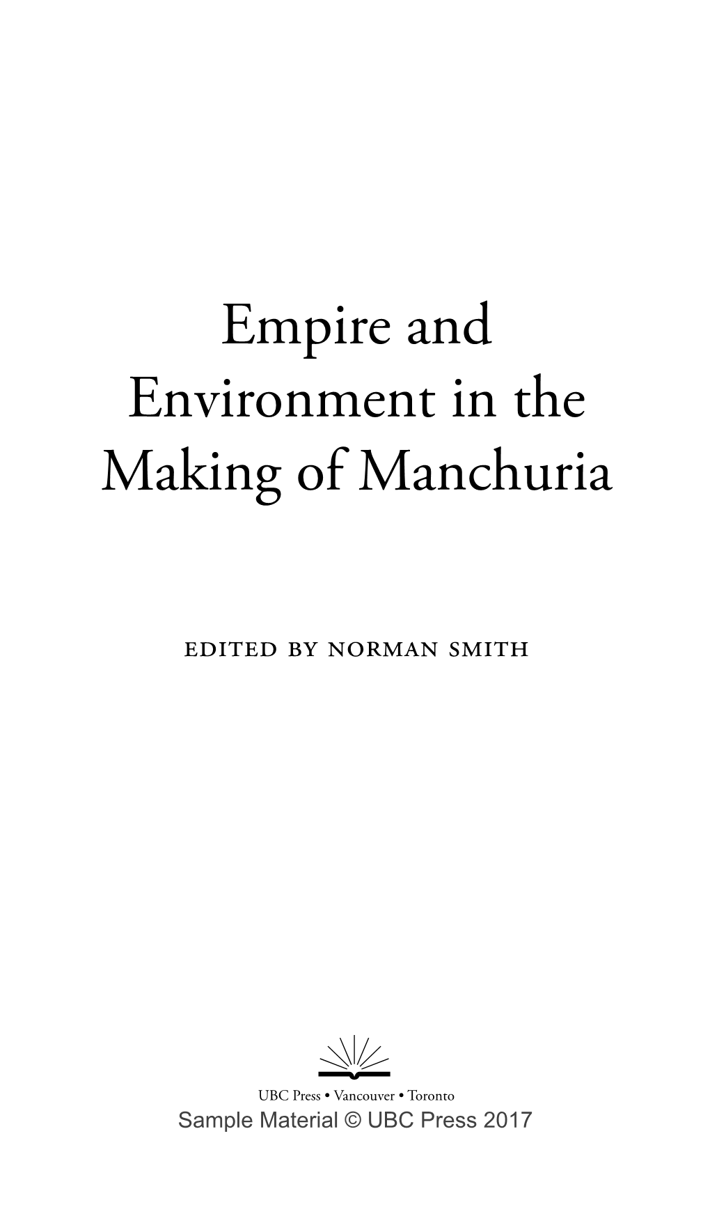 Empire and Environment in the Making of Manchuria