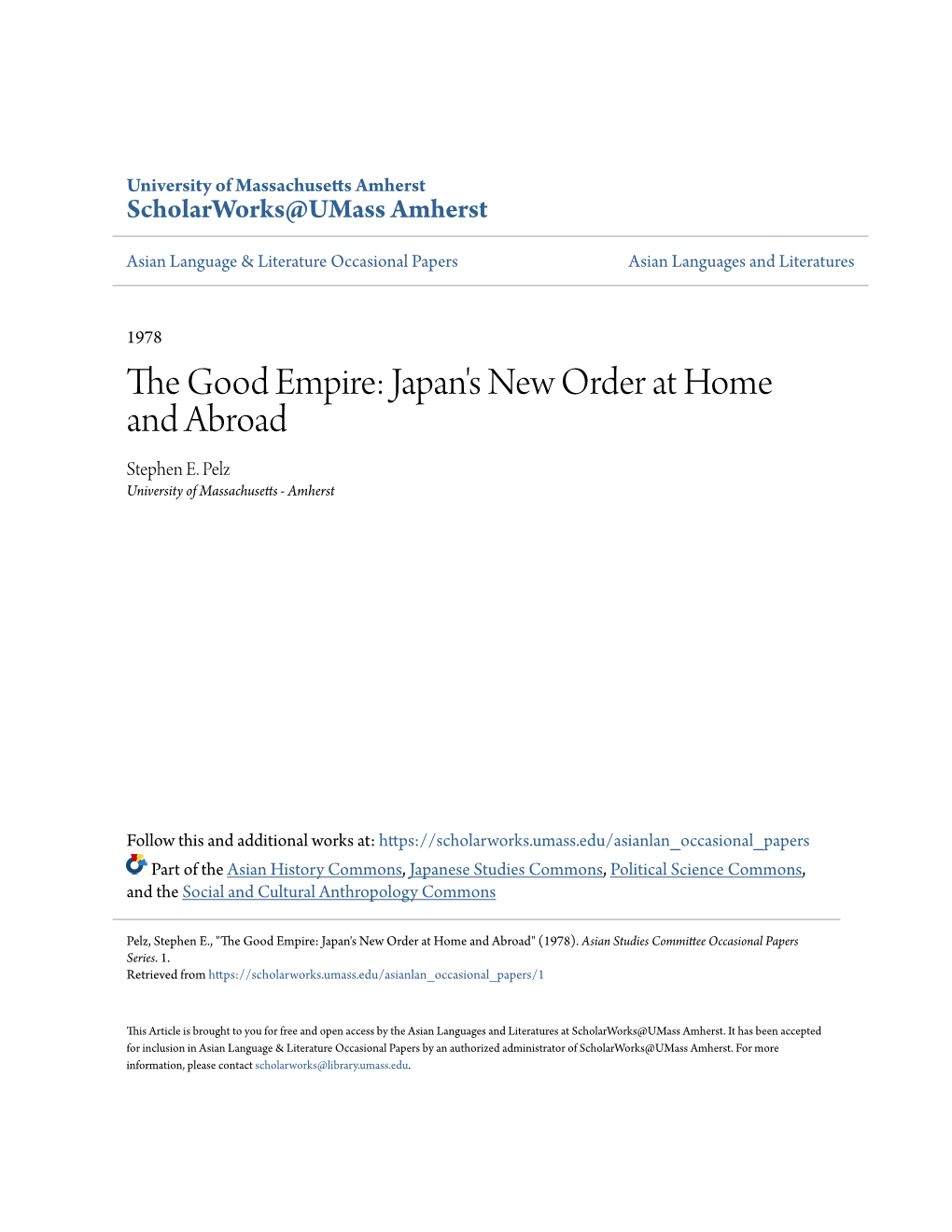 The Good Empire: Japan's New Order at Home and Abroad Stephen E