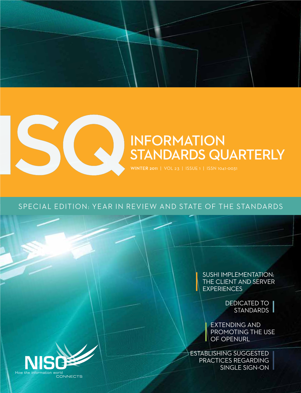 Information Standards Quarterly, Winter 2011, V.23 No.1