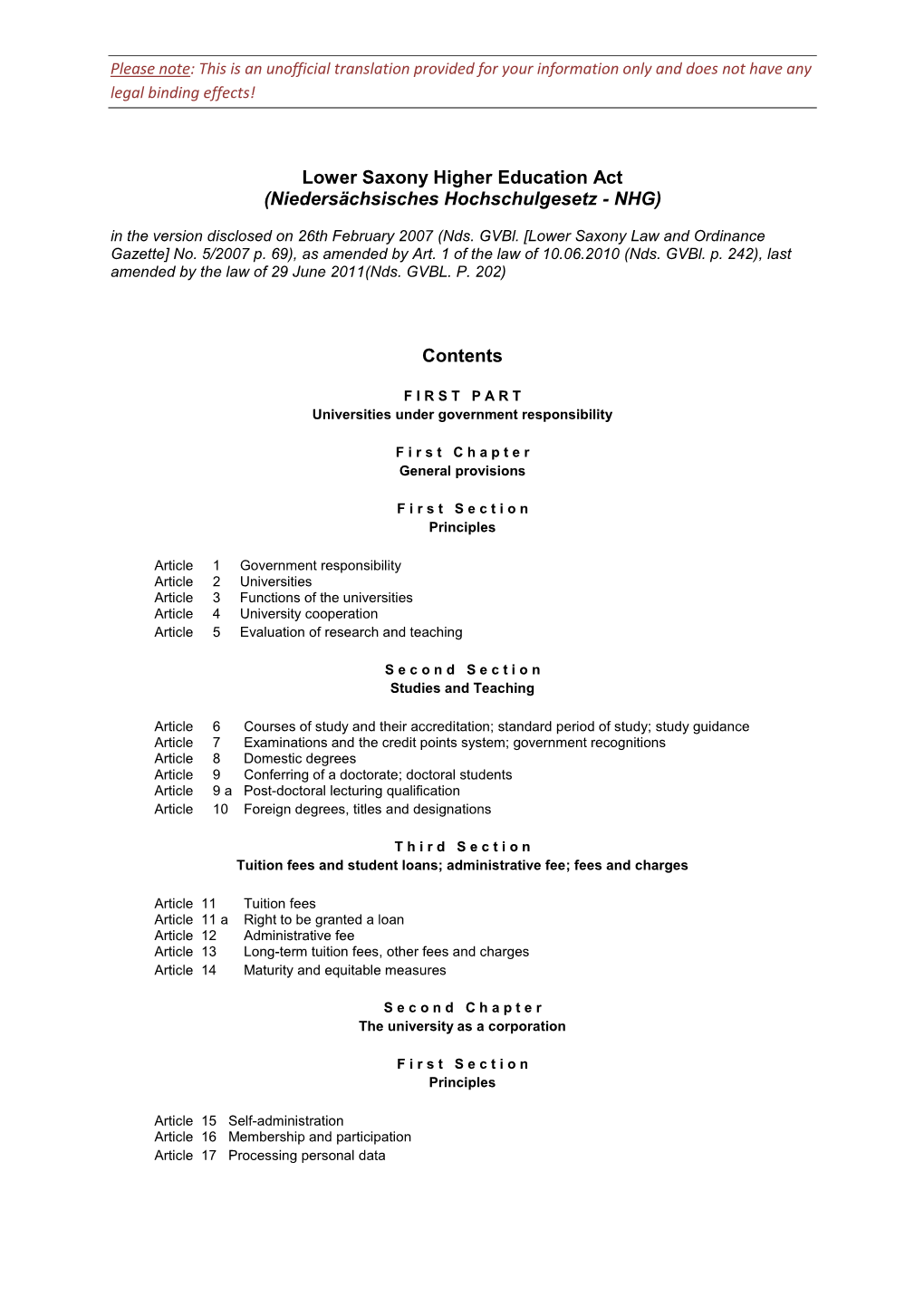 Lower Saxony Higher Education Act (Niedersächsisches Hochschulgesetz - NHG) in the Version Disclosed on 26Th February 2007 (Nds