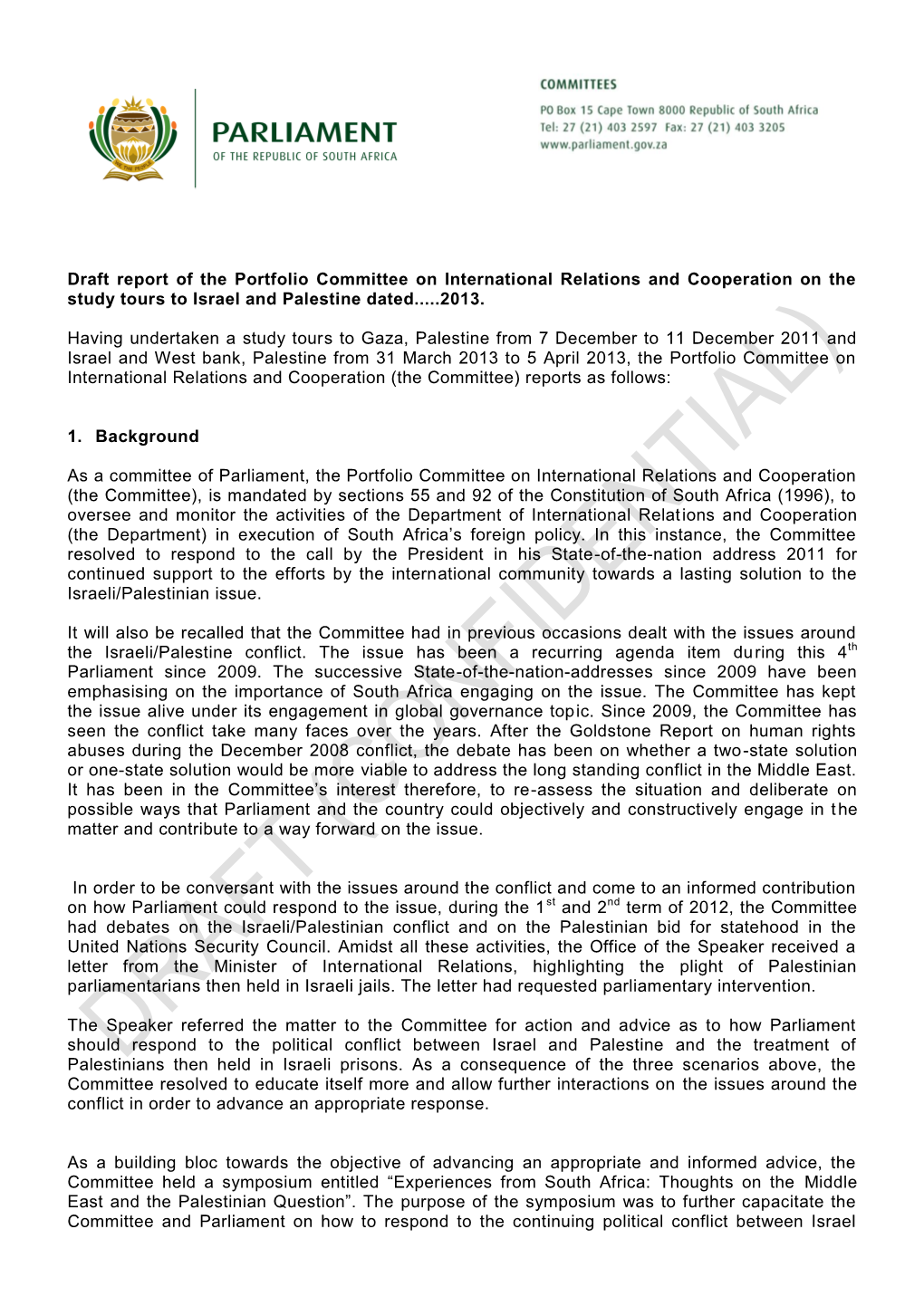 Draft Report of the Portfolio Committee on International Relations and Cooperation on the Study Tours to Israel and Palestine Dated.....2013