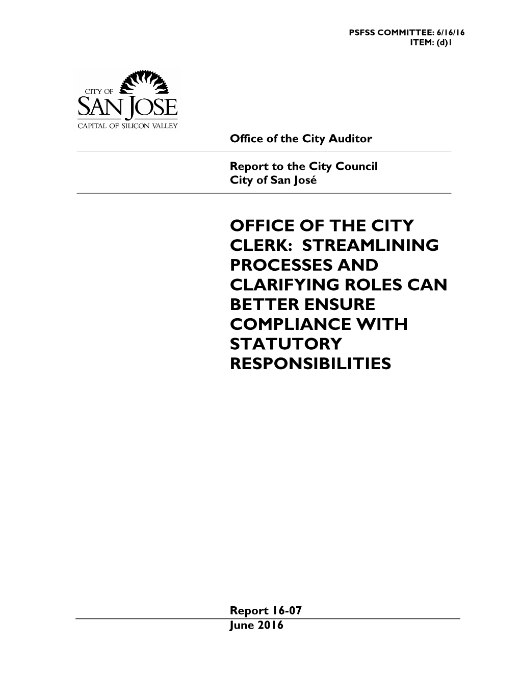 Office of the City Clerk: Streamlining Processes and Clarifying Roles Can Better Ensure Compliance with Statutory Responsibilities