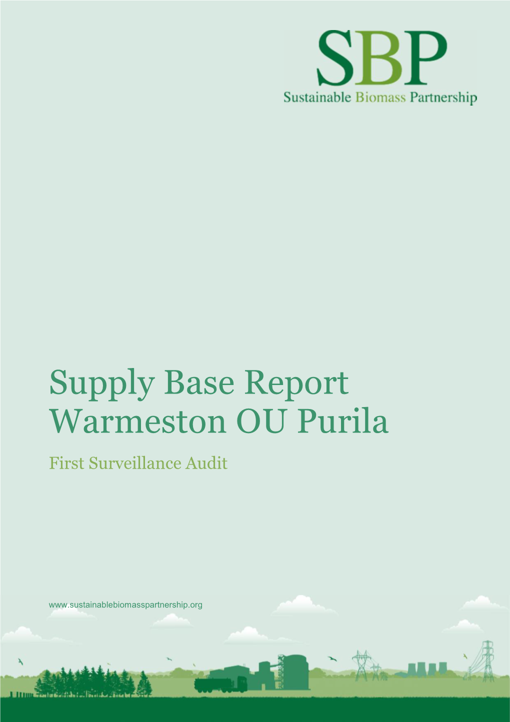 Supply Base Report Warmeston OU Purila First Surveillance Audit
