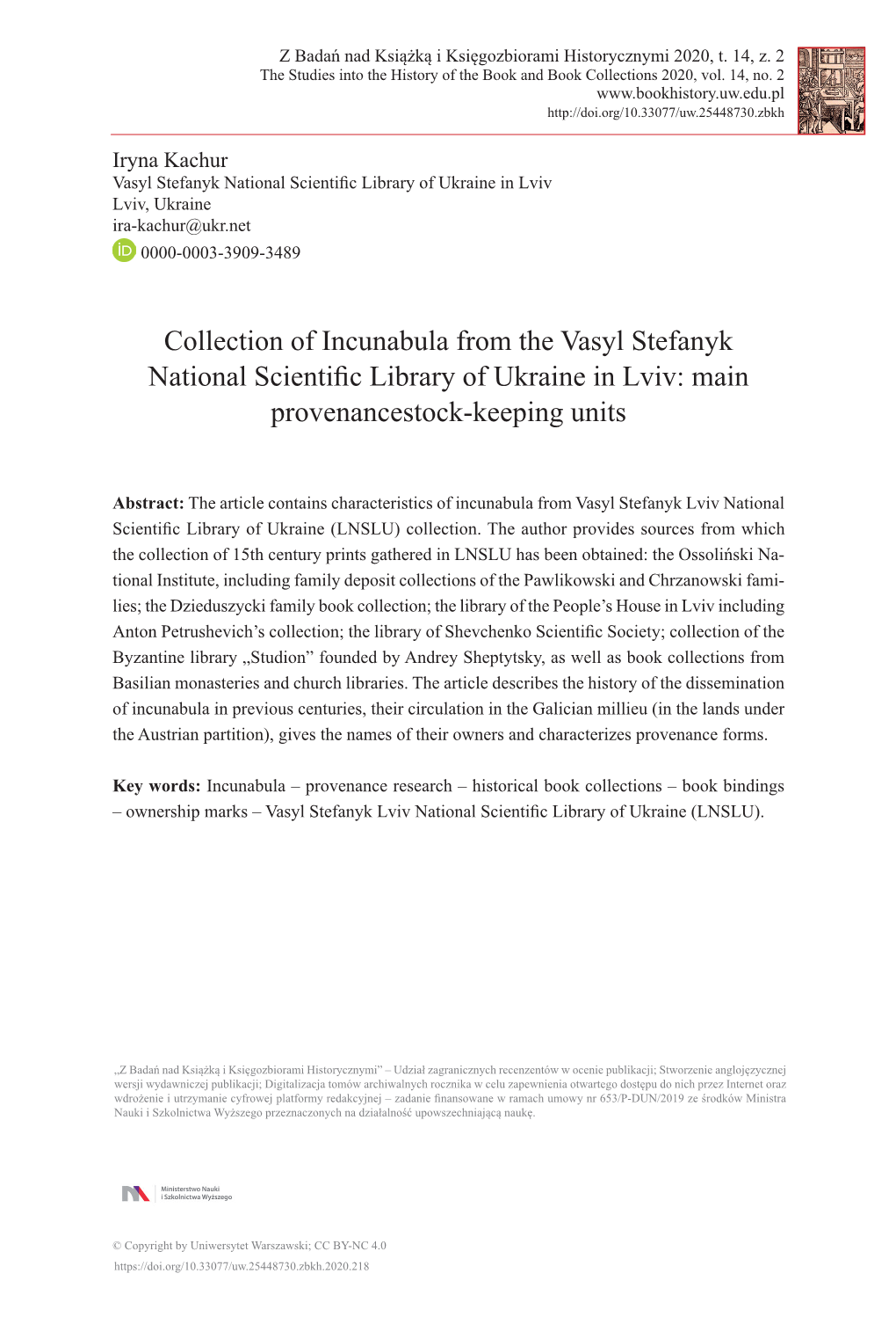 Collection of Incunabula from the Vasyl Stefanyk National Scientific Library of Ukraine in Lviv: Main Provenancestock-Keeping Units