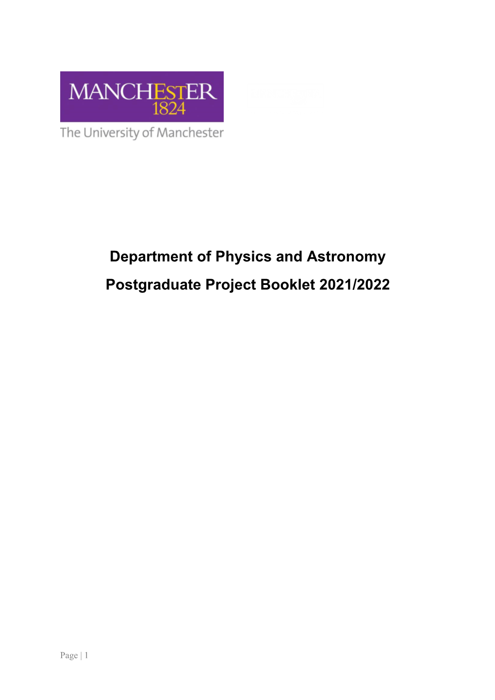 Department of Physics and Astronomy Postgraduate Project Booklet 2021/2022