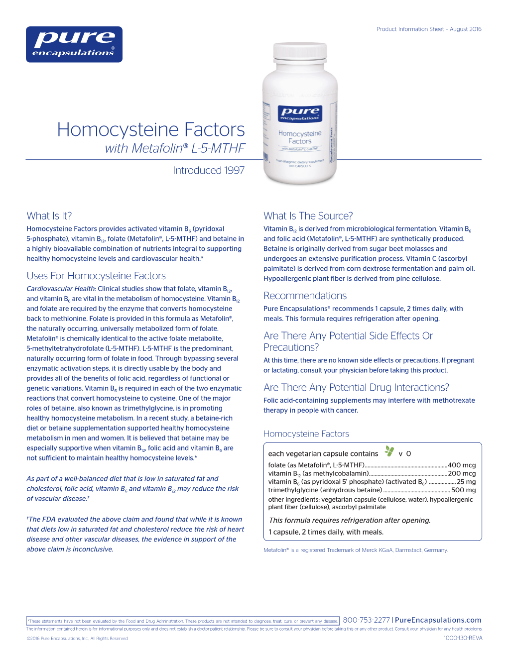 Homocysteine Factors with Metafolin® L-5-MTHF Introduced 1997