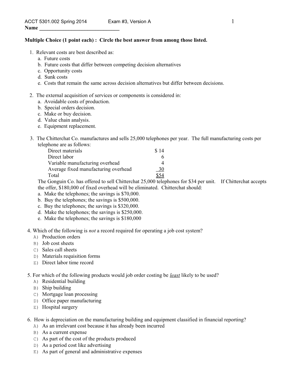 ACCT 5301.002 Spring 2014 Exam #3, Version a 4