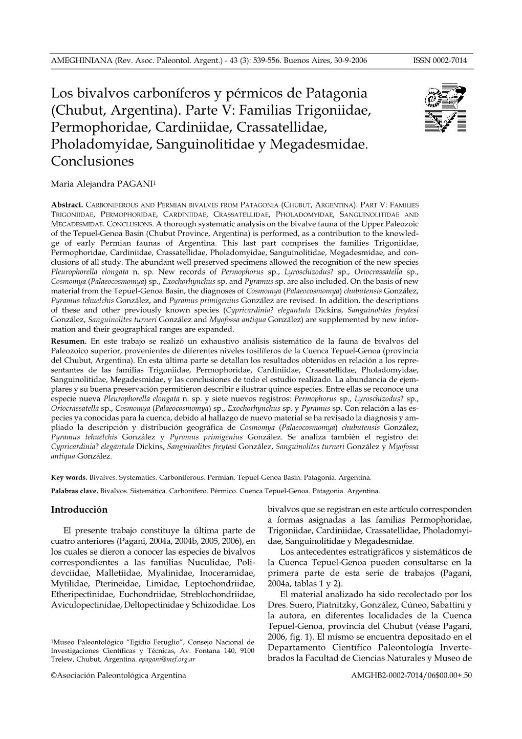 (Chubut, Argentina). Parte V: Familias Trigoniidae, Permophoridae, Cardiniidae, Crassatellidae, Pholadomyidae, Sanguinolitidae Y Megadesmidae