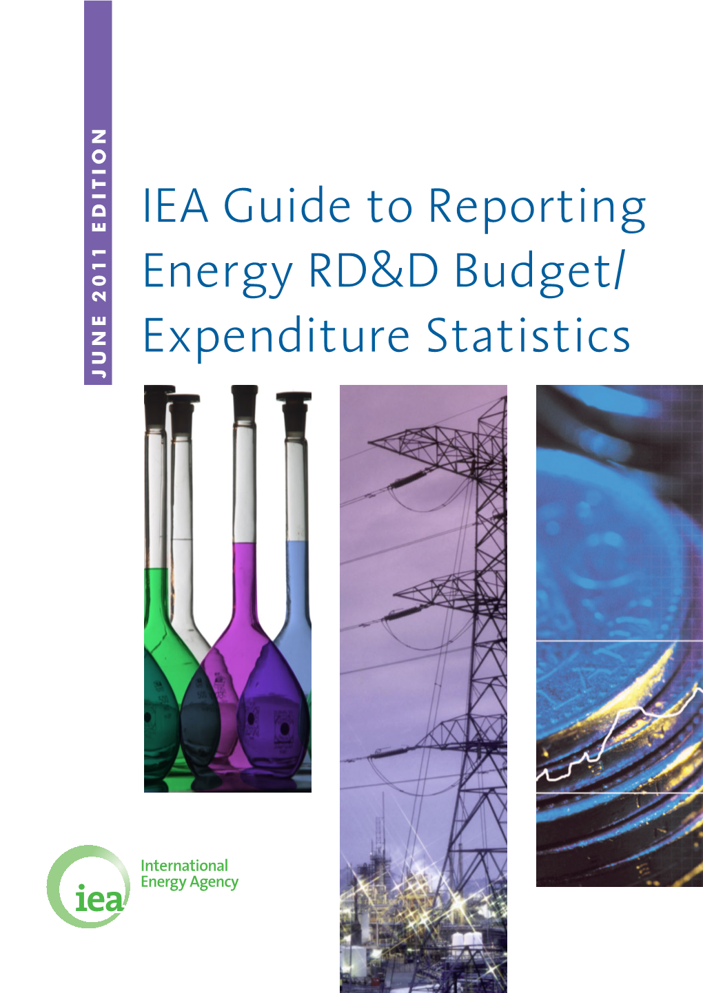 IEA Guide to Reporting Energy RD&D Budget/ Expenditure Statistics