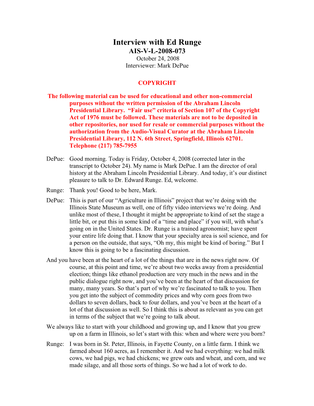 Interview with Ed Runge AIS-V-L-2008-073 October 24, 2008 Interviewer: Mark Depue