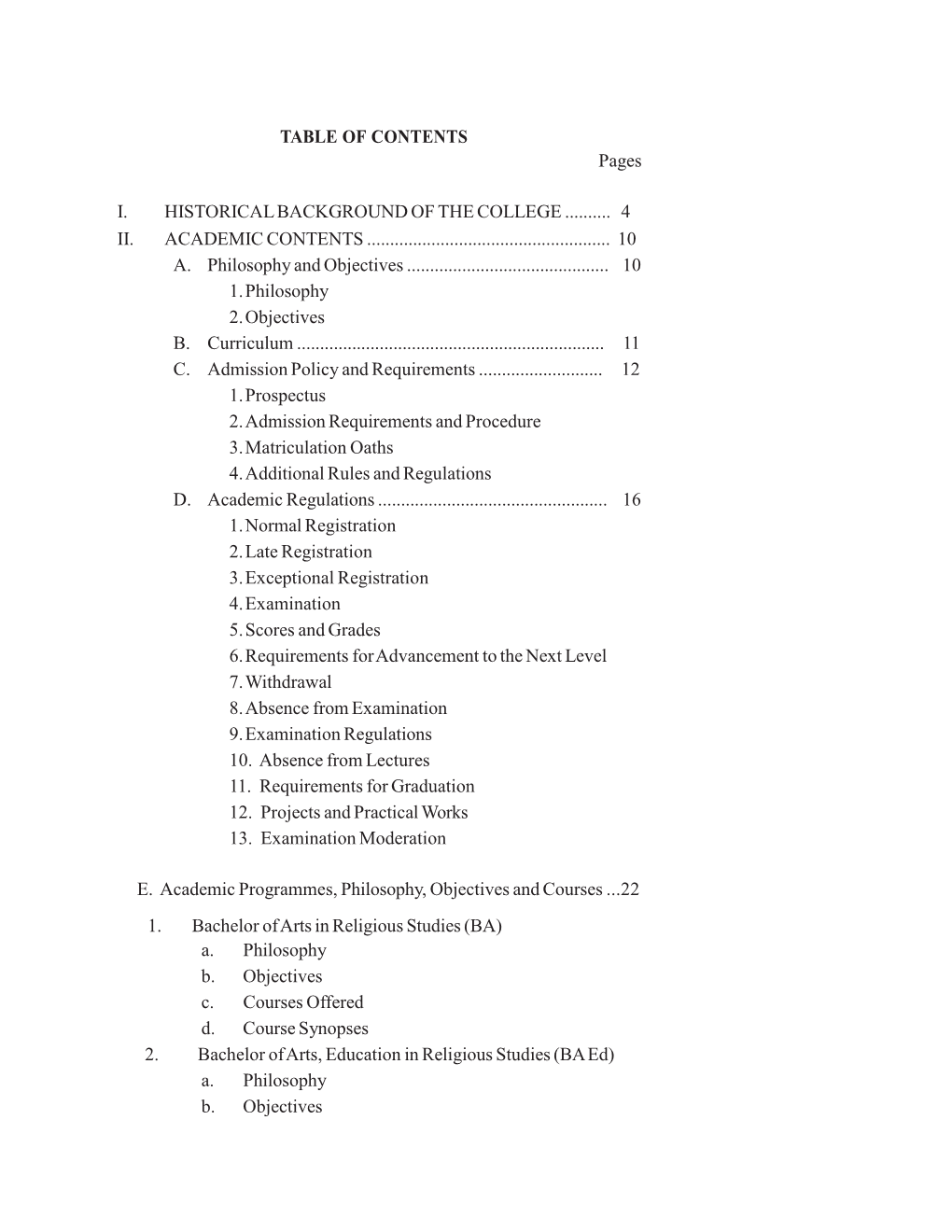 TABLE of CONTENTS Pages I. HISTORICALBACKGROUNDOFTHECOLLEGE...4 II. ACADEMICCONTENTS