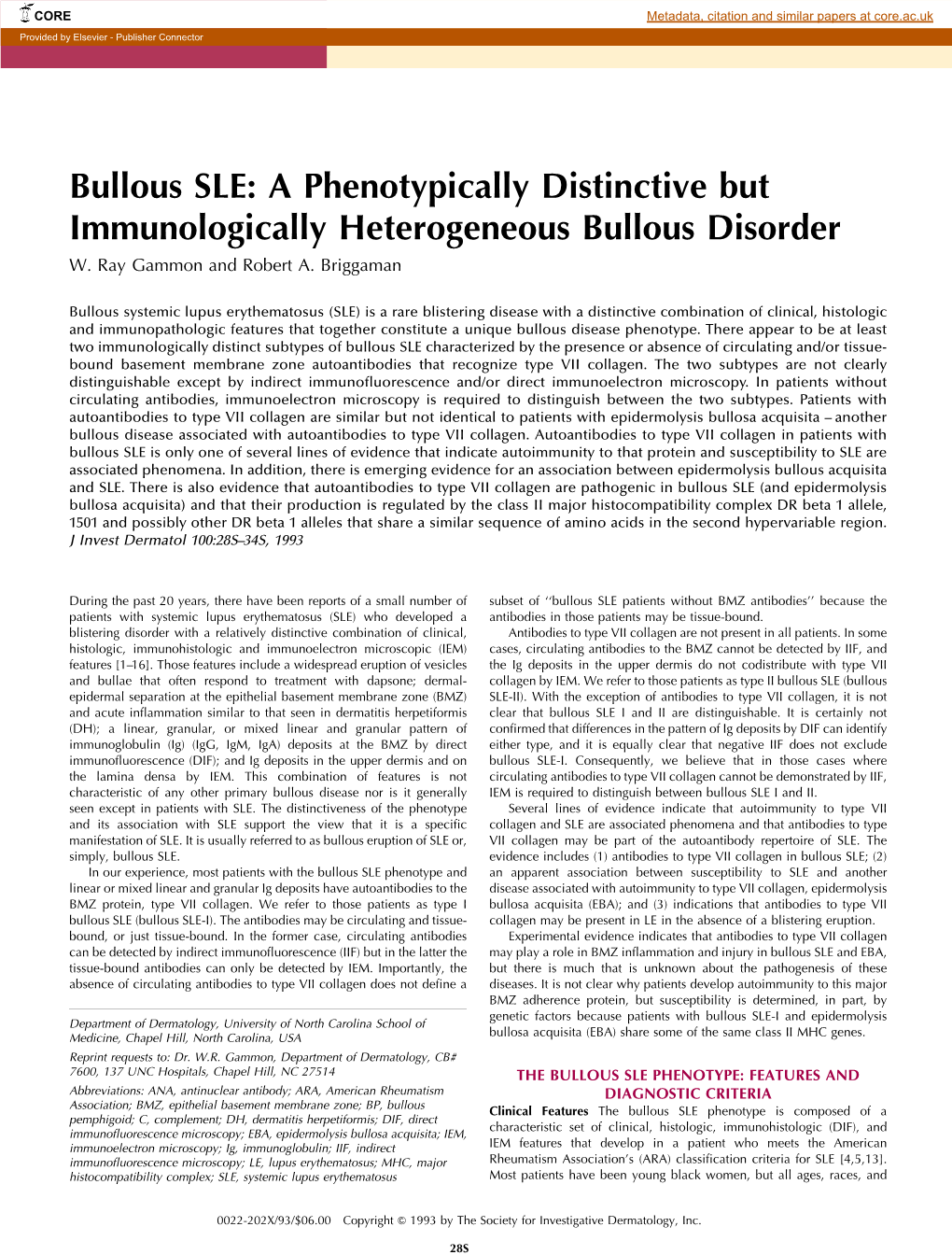 Bullous SLE: a Phenotypically Distinctive but Immunologically Heterogeneous Bullous Disorder W