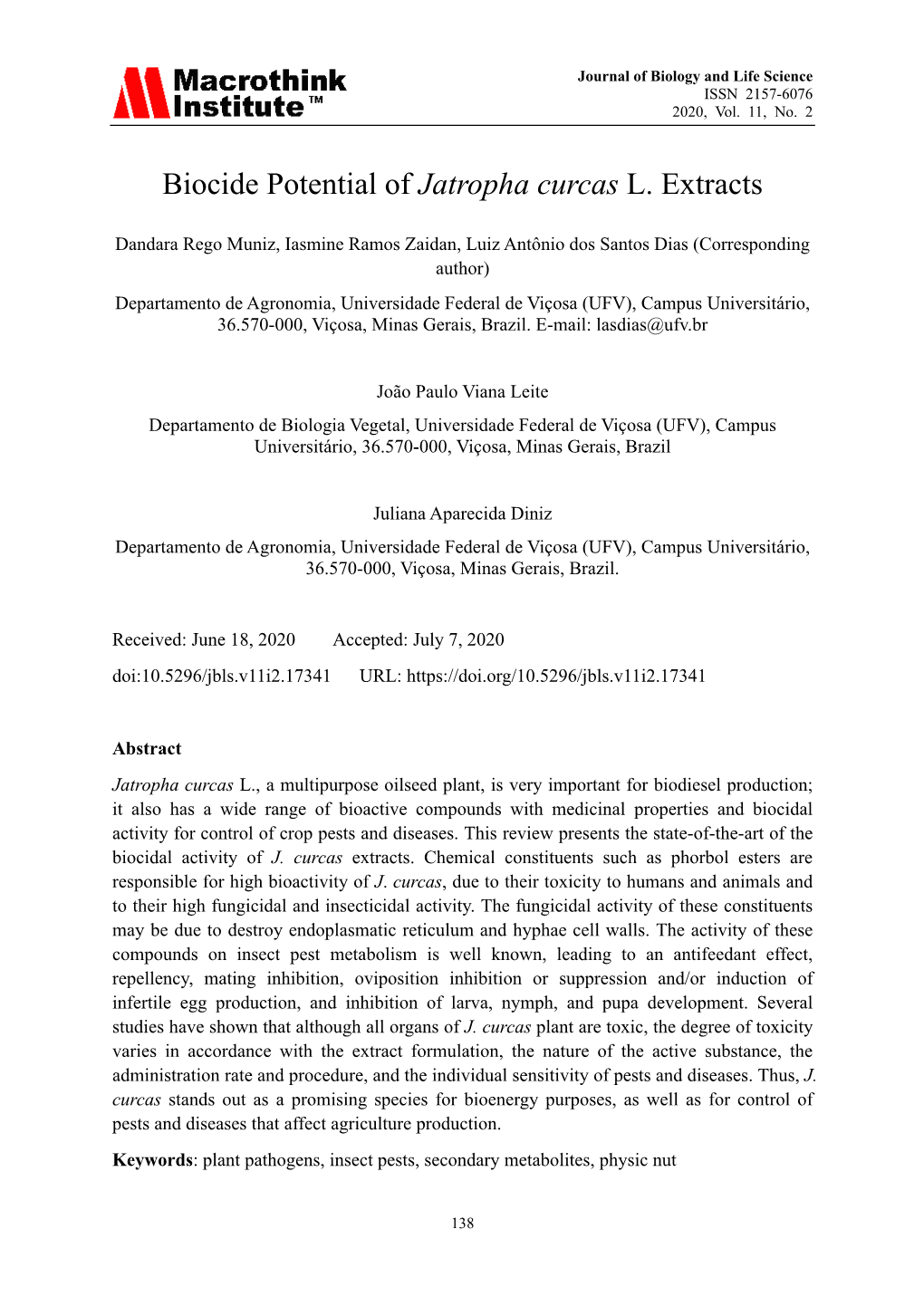 Biocide Potential of Jatropha Curcas L. Extracts