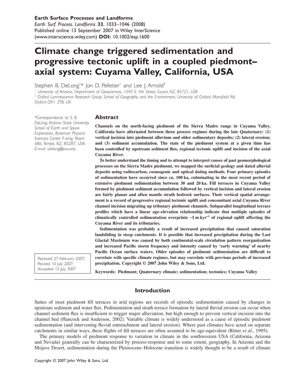 Delong, S.B., J.D. Pelletier, and L.J. Arnold, Climate-Change-Triggered