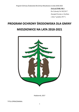 Program Ochrony Środowiska Dla Gminy Mieszkowice Na Lata 2018-2021 ZAŁĄCZNIK NR 1 Do Uchwały Nr 502/2017 Zarządu Powiatu W Gryfinie Z Dnia 7 Grudnia 2017 R
