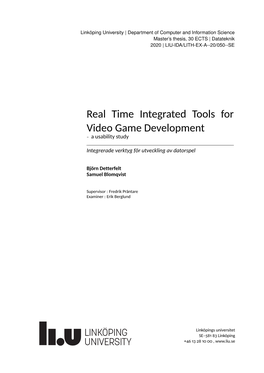Real Time Integrated Tools for Video Game Development – a Usability Study