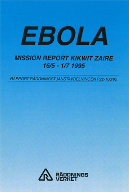 Ebola Mission Report Kikwit Zaire 16/5=1/7 1995