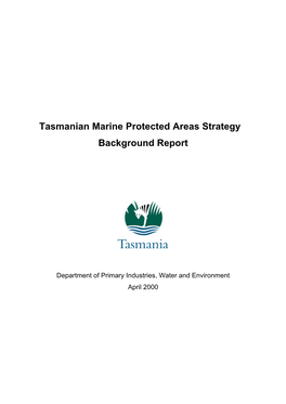 Tasmanian Marine Protected Areas Strategy Background Report